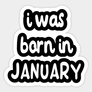 Typography Born In January Sticker